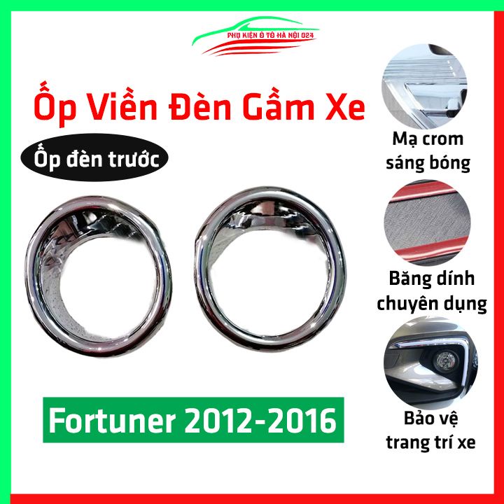 Ốp viền đèn gầm trước Fortuner 2012-2016 mạ Crom chống trầy trang trí làm đẹp xe
