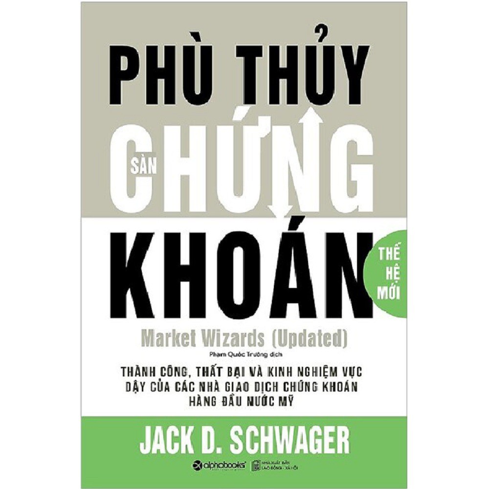 Sách Aphabooks - Combo Phù Thủy Sàn Chứng Khoán + Phù Thủy Sàn Chứng Khoán Thế Hệ Mới