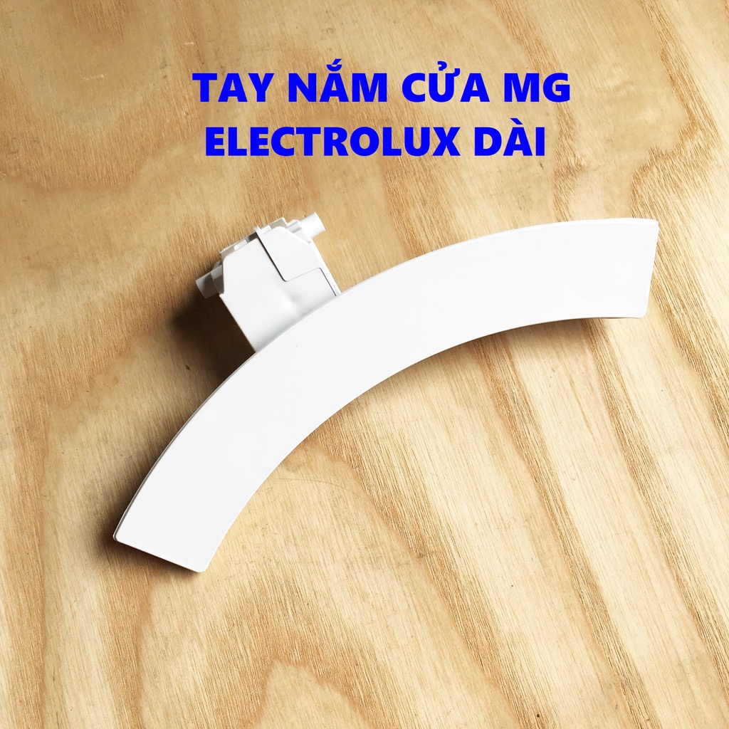 Tay nắm cửa máy giặt Electrolux [SẴN HÀNG] tay cầm mở cửa máy giặt Electrolux dài, ngắn