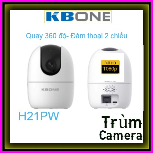 Camera WiFi Kbone H21P, H21P 1080P - Xoay 360 độ