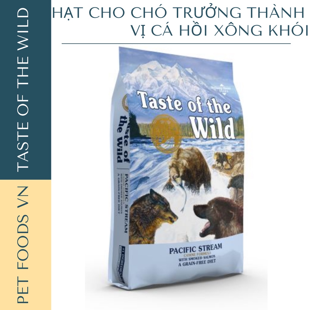 Hạt cho chó TASTE OF THE WILD Pacific Stream 2kg vị Cá Hồi Xông Khói