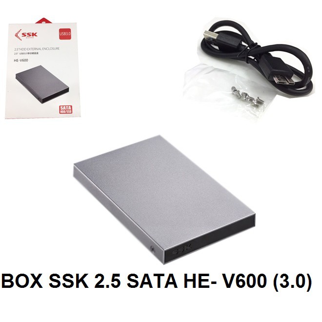 HDD BOX SSK 2.5 SATA HE V600 (3.0), HỘP ĐỰNG Ổ CỨNG LAPTOP SATA SSK V600 ( USB 3.0)