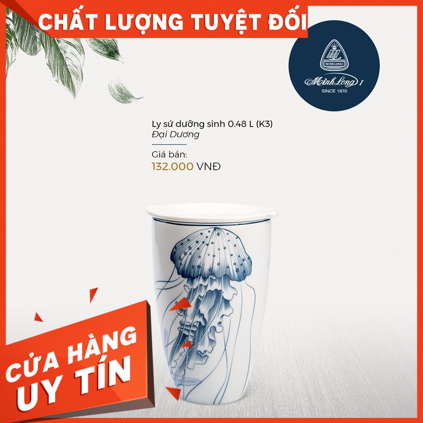 Ly sứ dưỡng sinh Minh Long 480ml - kiểu 3 - Đại Dương