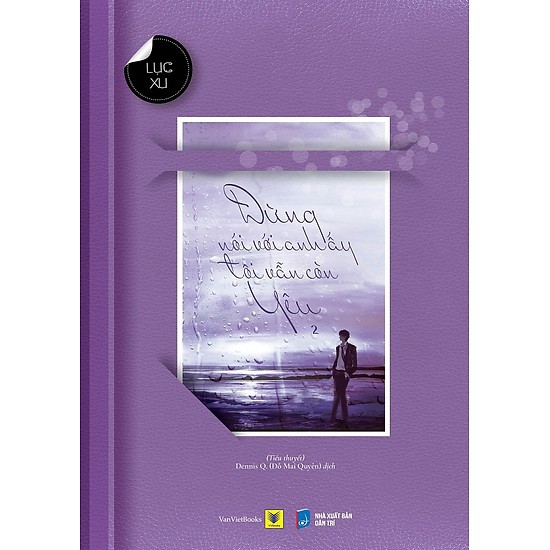 Notebook - Đừng nói với anh ấy tôi vẫn còn yêu