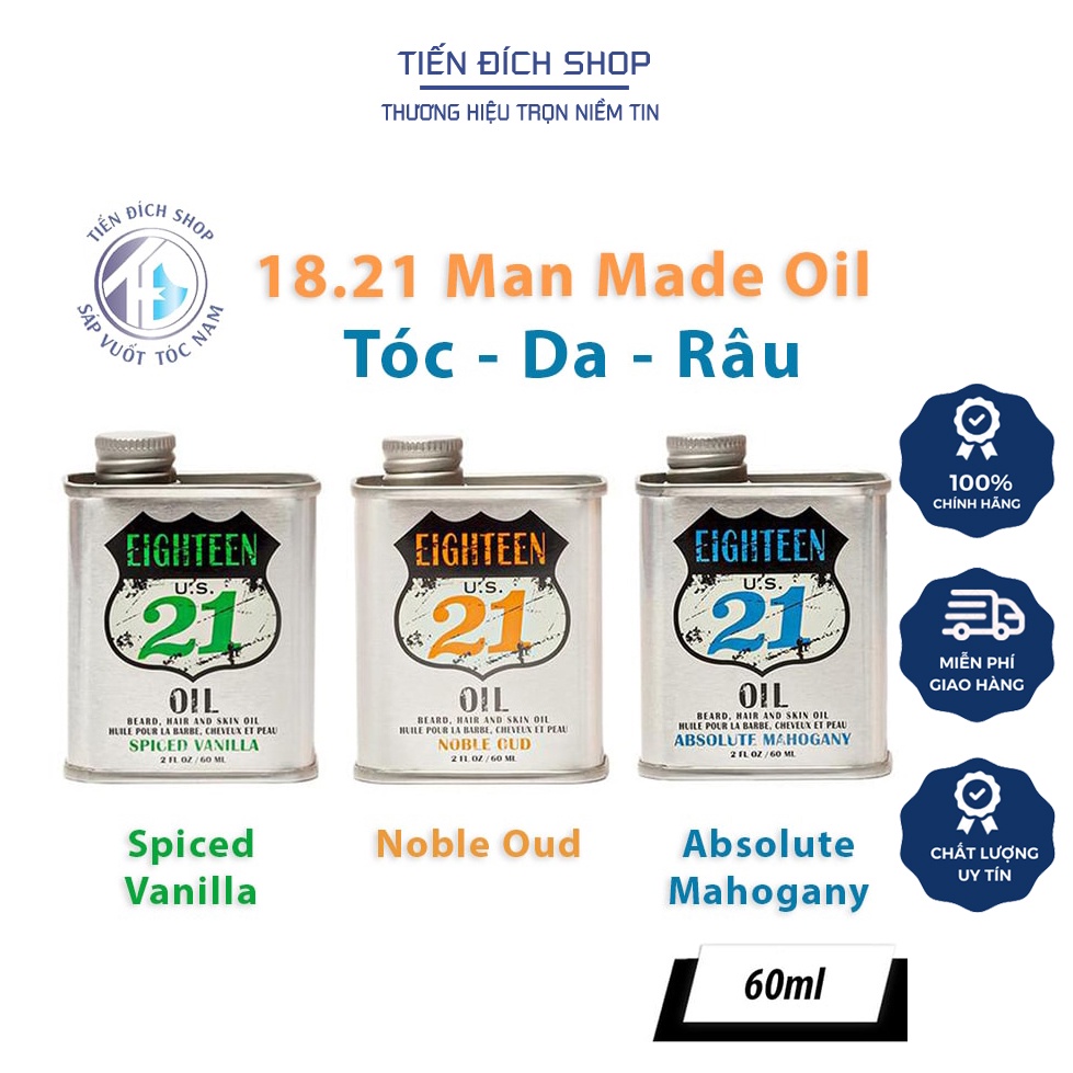 [CHÍNH HÃNG] Tinh dầu dưỡng 18.21 Man Made Oil 60ml – Spiced Vanilla, Noble Oud, Absolute Mahogany cao cấp USA