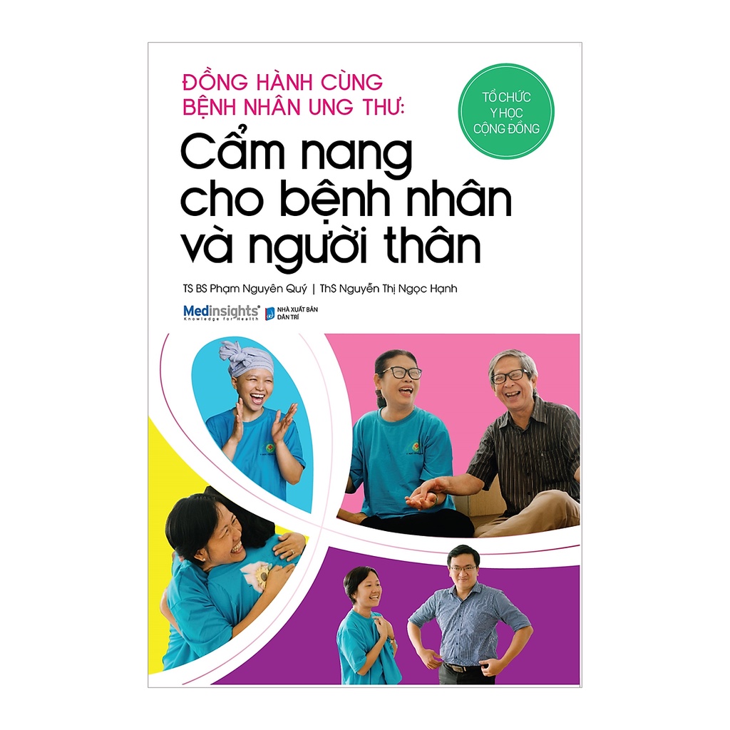 Sách - Đồng Hành Cùng Bệnh Nhân Ung Thư: Cẩm Nang Cho Bệnh Nhân Và Người Thân