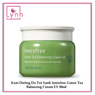 Kem Mặt Green Tea Balancing EX Cream Innisfree