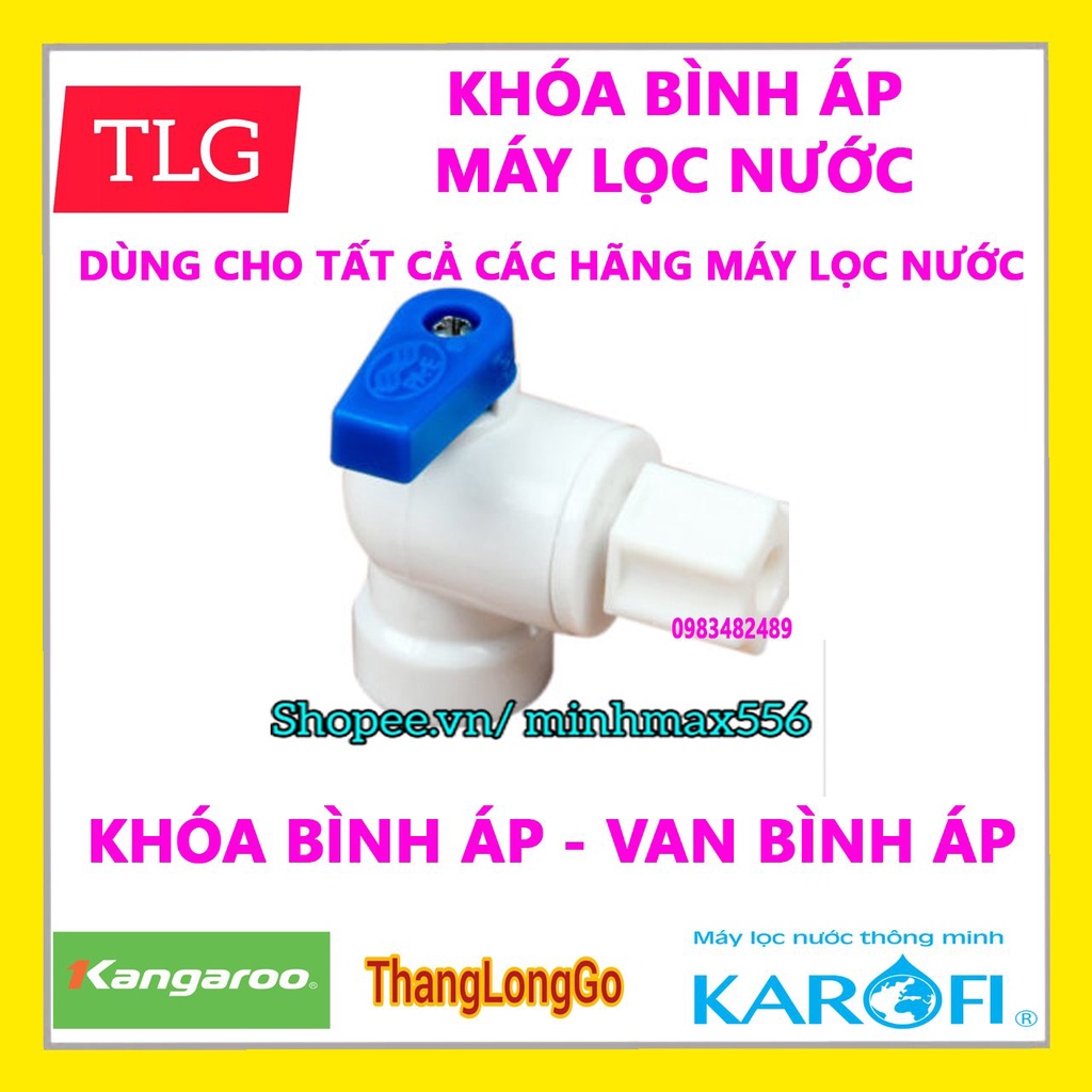 [UY TIN SỐ 1] Van khóa bình áp | Dùng cho tất cả các Máy lọc nước