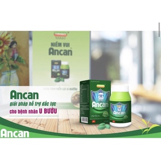 ANCAN - Hỗ trợ điều trị ung thư, u bướu