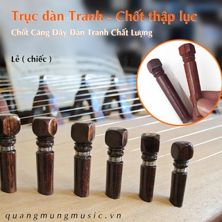 Mua Trục đàn Tranh - Chốt thập lục - Chốt Căng Dây Đàn Tranh Chất Lượng ( Lẻ )