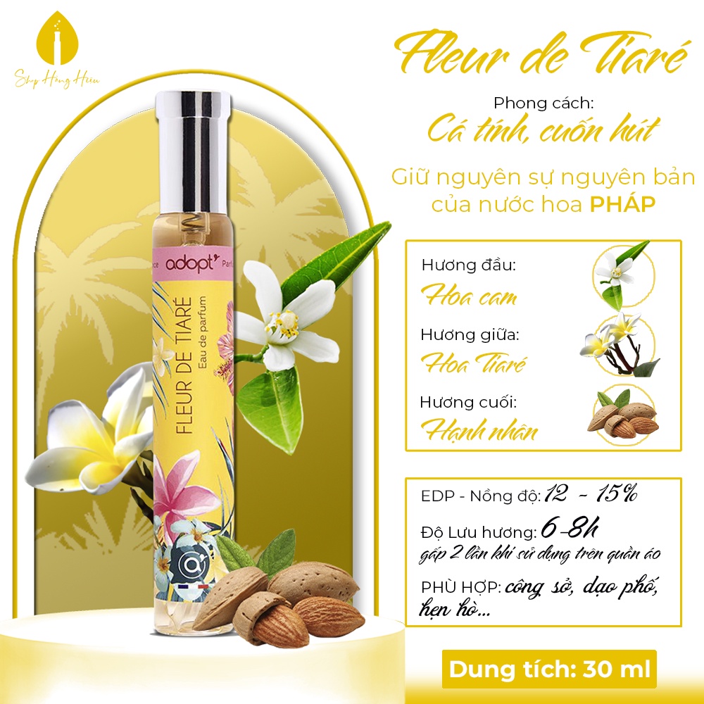 Nước hoa Nữ Nguyên Bản Pháp Chính Hãng Adopt Hàng Hiệu Giá Tốt – Nước Hoa  Nữ Adopt FlUER DE TIARE 30ml – HSD: 3 năm | Shopee Việt Nam