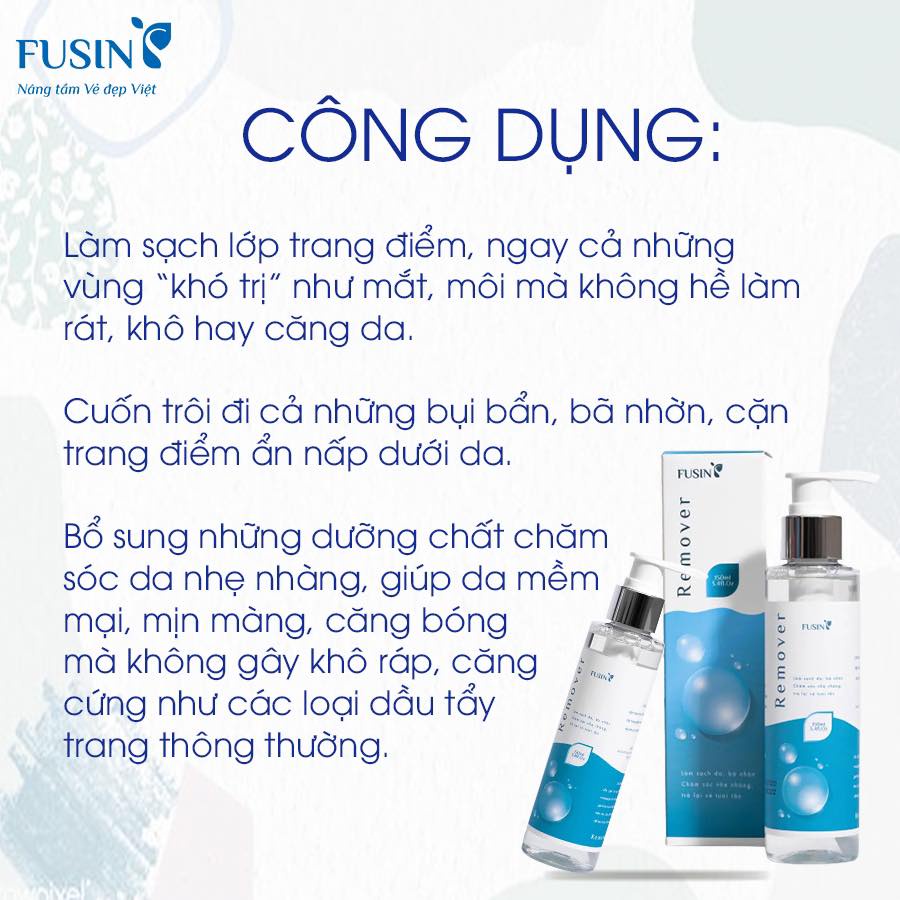 Gel tẩy trang FUSIN REMOVER (150ml) làm sạch lớp trang điểm mà không gây khô rát cho da,dịu nhẹ cho da