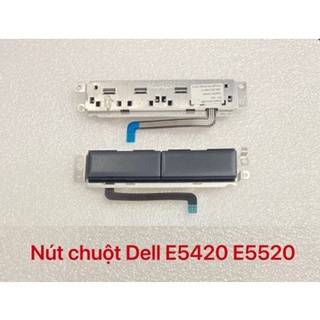 NÚT CHUỘT TRÁI PHẢI Dell Latitude E5420 E5520 (SP001626)
