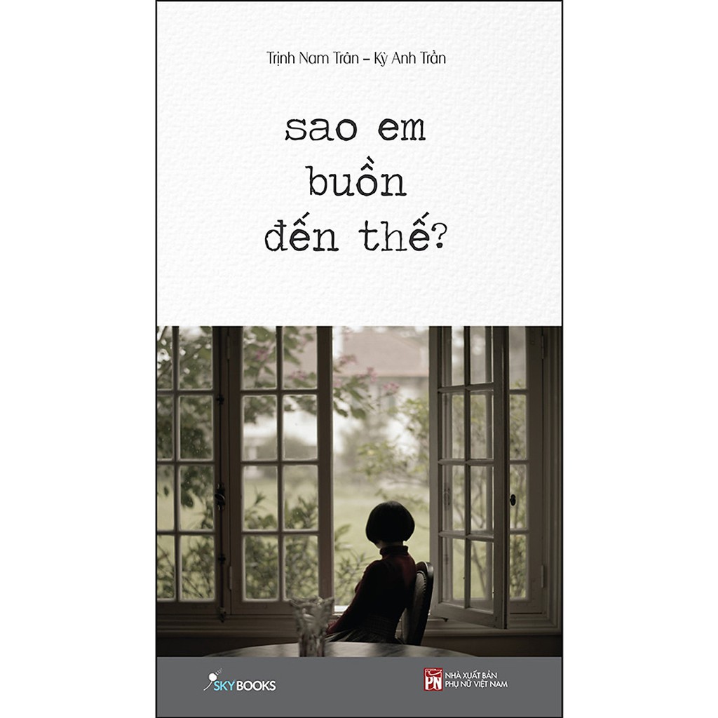 Sách - Sao Em Buồn Đến Thế?