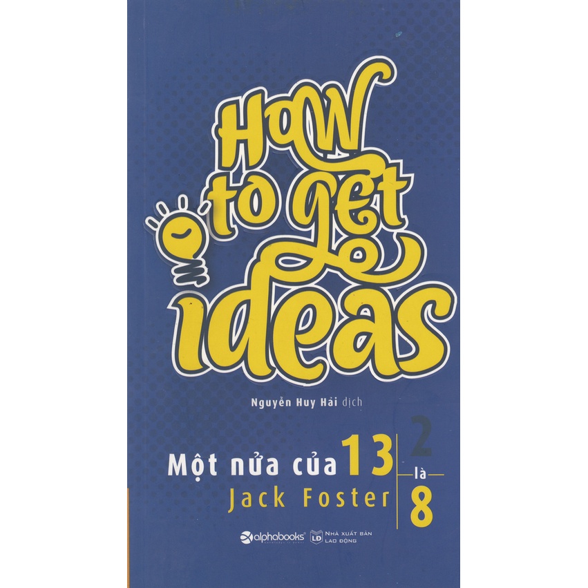 Sách - Một Nửa Của 13 Là 8