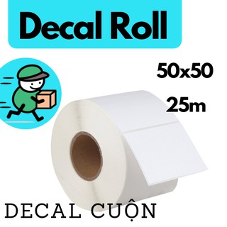 Decal giấy nhiệt 1 tem 50x50mm - Giấy in mã vạch-  In đơn hàng GHTK