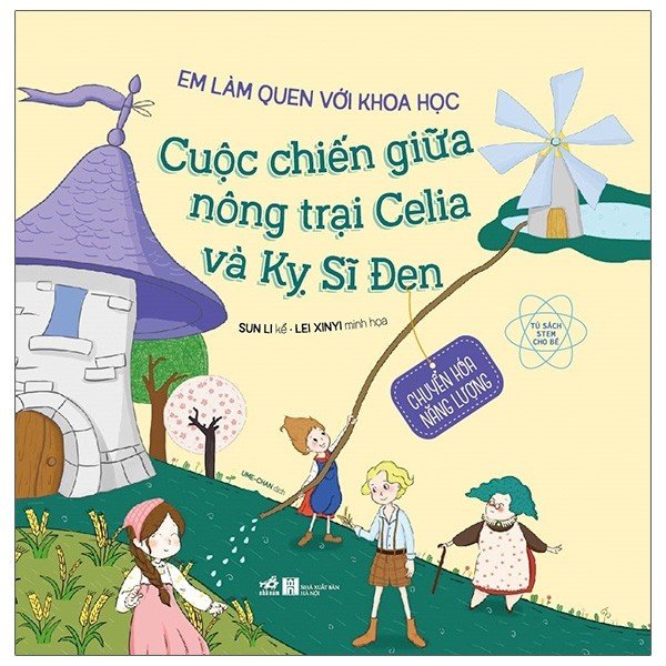 Sách - Em Làm Quen Với Khoa Học - Cuộc Chiến Giữa Nông Trại Celia Và Kỵ Sĩ Đen