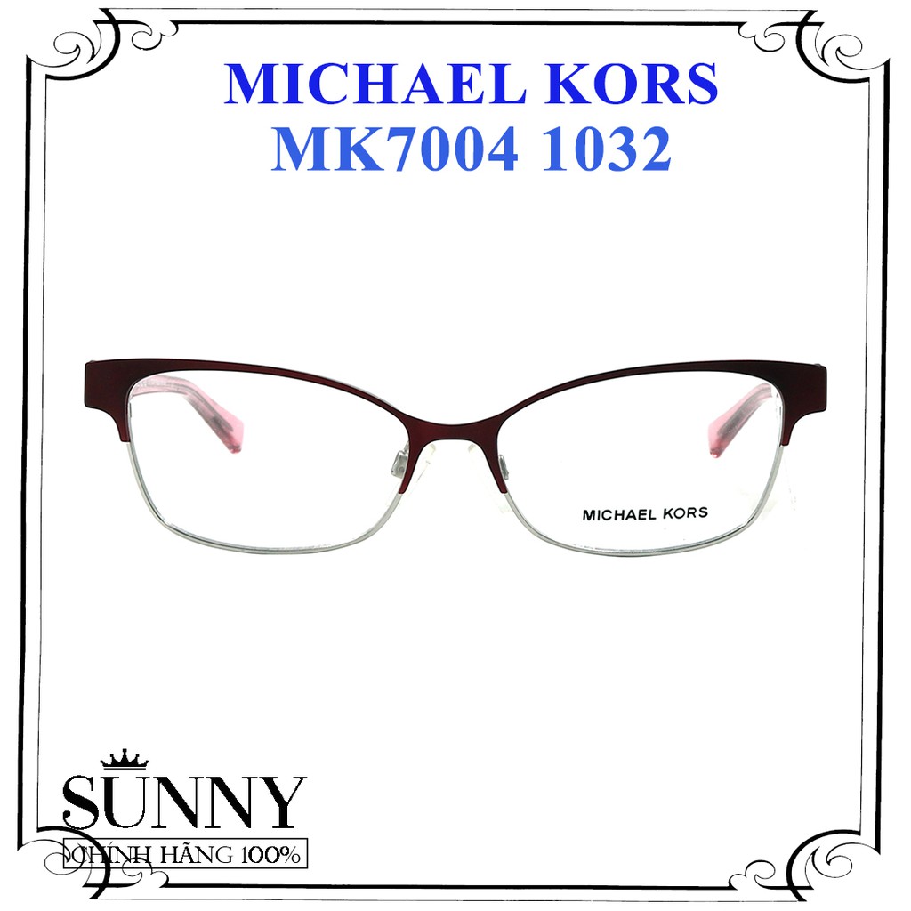 MK7004 - gọng kính thời trang Michael Kors chính hãng, thiết kế dễ đeo bảo vệ mắt