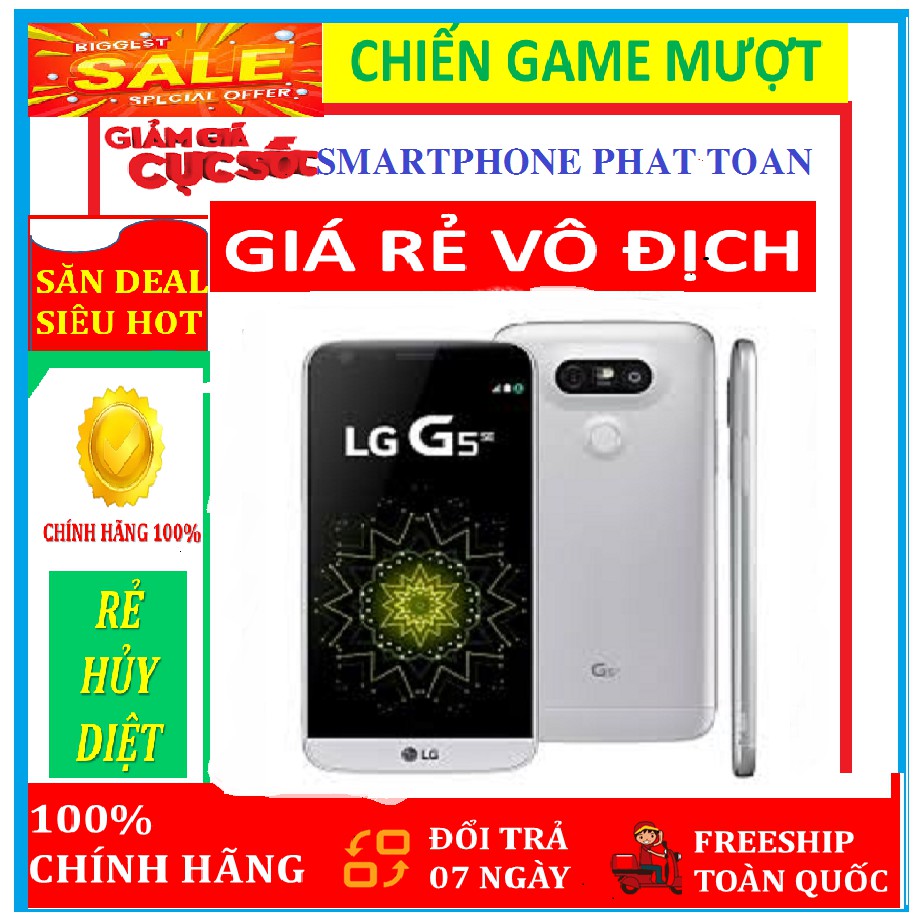 [Giá Sốc Nhất] Điện thoại LG G5 Hàn Quốc ram 4G bộ nhớ 32G - mới Fullbox .Chiến PUBG - FREE FIRE - LIÊN QUÂN mượt