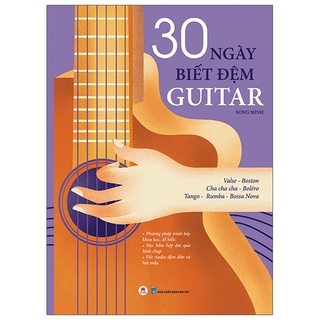 Sách 30 Ngày Biết Đệm Guitar Tái Bản 2020