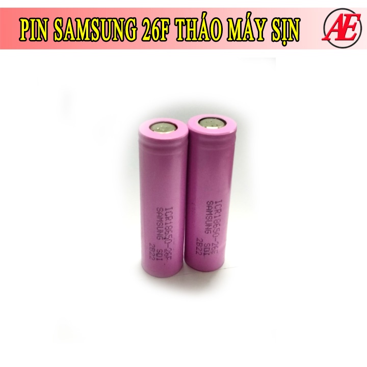 Pin Samsung 26F 18650 Dã máy Sịn