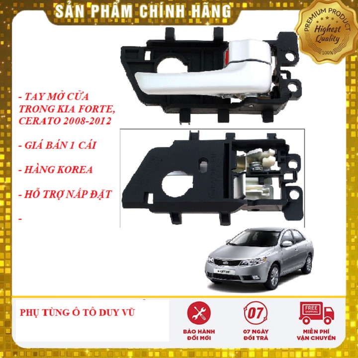 TAY MỞ CỬA TRONG KIA FORTE, KIA CERATO 2008-2012