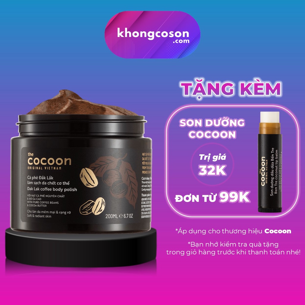 Tẩy Tế Bào Chết Cà Phê Đăk Lăk Cocoon Làm Sạch Da Chết Body Cơ Thể 200ml - Khongcoson