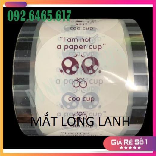 Sỉ 2KG Cuộn Màng Ép Ly Nhựa - Màng Dập Cốc Các Hình TEA, DRINK, ĐÔI MẮT,MÀNG TRƠN ,INFINI TEA ...  - NHẬT ANH