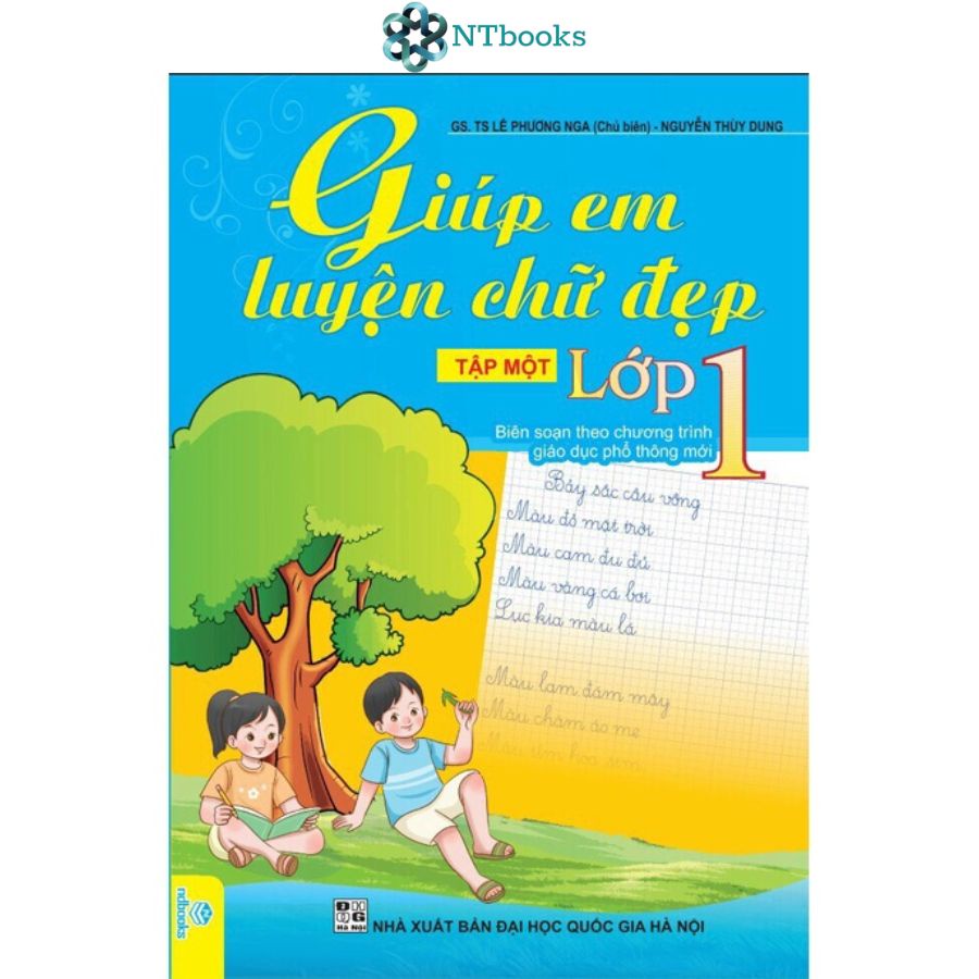 Sách Giúp Em Luyện Chữ Đẹp Lớp 1 Tập 1 + Tập 2 (Biên Soạn theo chương trình Giáo dục phổ thông mới)