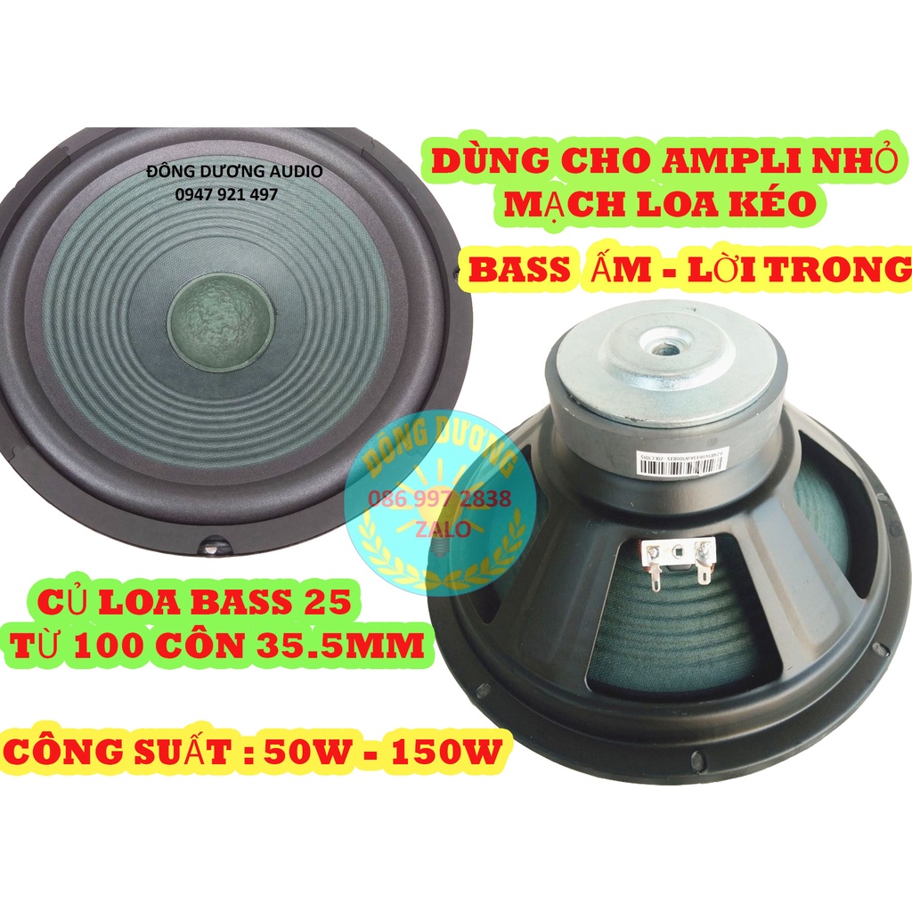 MỘT CỦ LOA BASS 25 TỪ 100 - CHUYÊN DÙNG LOA KÉO VÀ AMPLI NHỎ - CỦ LOA RỜI