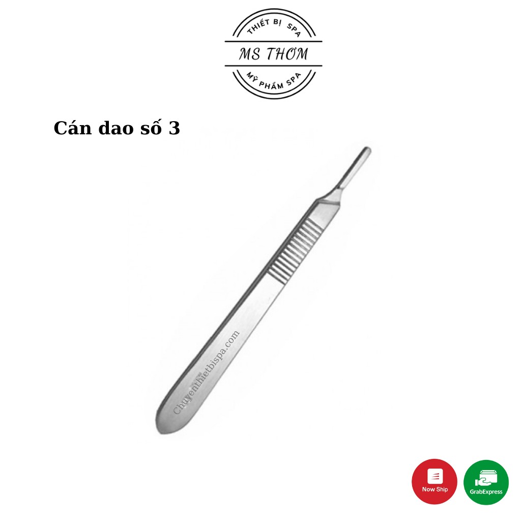 Cán dao mổ số 3 lắp các lưỡi dao số 11 13 18 20 22