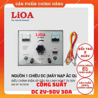 [CHÍNH HÃNG]Máy Nạp Ắc Quy 6V-12V-18V-24v-36V-48V (Nguồn 1 Chiều DC) Lioa BC5030 (2-50V 30A)