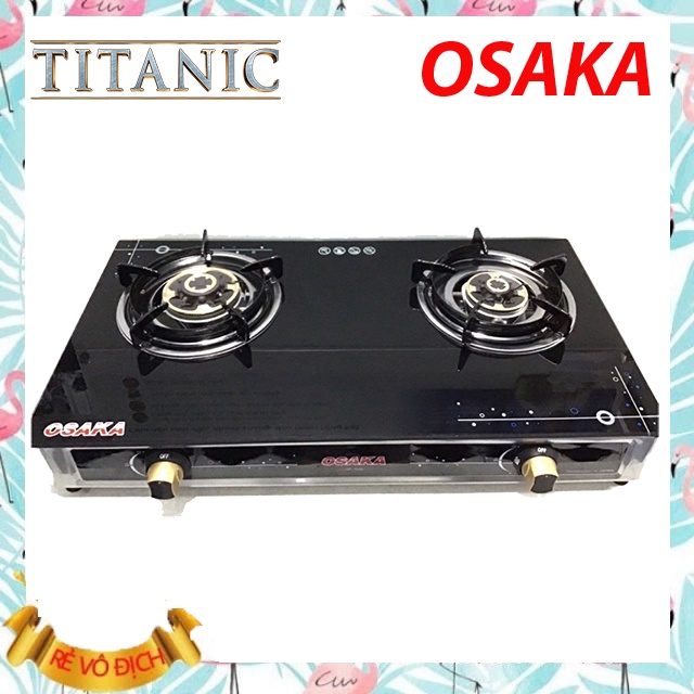 Bếp Gas đôi mặt kính OSAKA - Hàng Chính Hãng - Tiết kiệm Ga