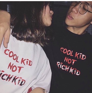 Áo Cool Kid Not Rich Kid Unisex
