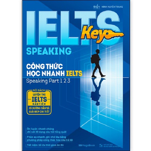 Sách Megabook - IELTS KEY SPEAKING - Công thức học nhanh IELTS - Speaking part 1, 2, 3