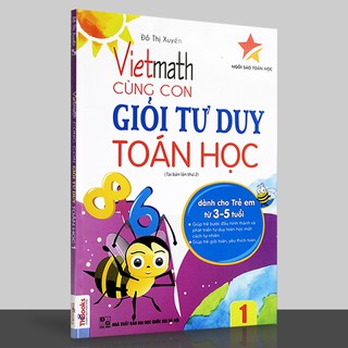 Vietmath - Cùng Con Giỏi Tư Duy Toán Học (Tập 1)