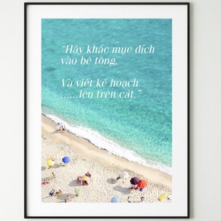 Tranh slogan tạo động lực, nhắc nhở chúng ta.