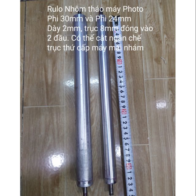 Rulo nhôm Phi 30 và Phi 24 tháo máy - trục 8mm hai đầu