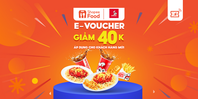 [E-voucher] Mã giảm giá 40K khi đặt Jollibee trên ShopeeFood tại ứng dụng Shopee cho Khách Hàng Mới