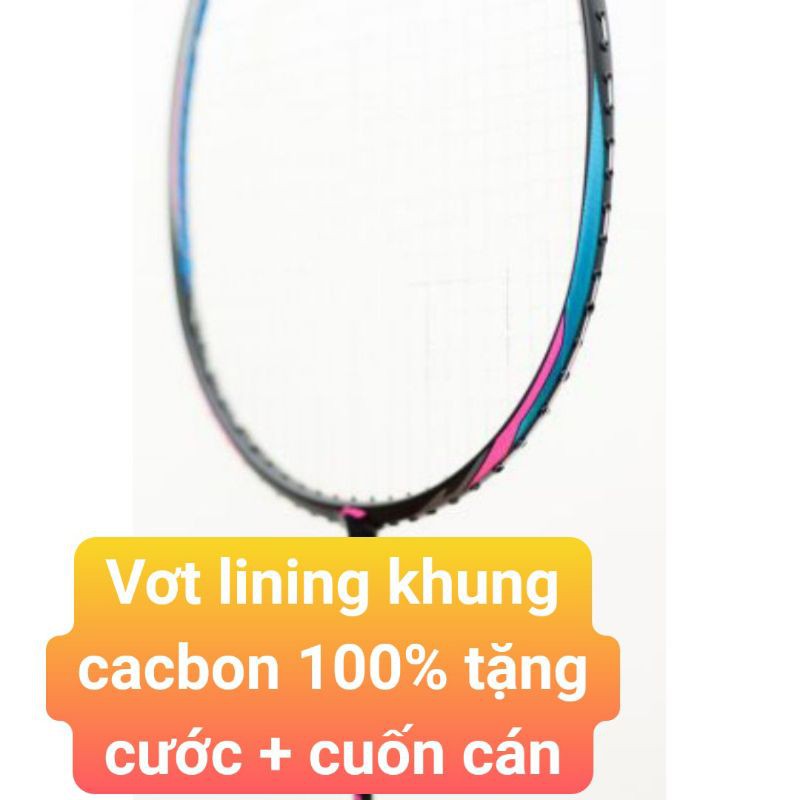 VỢT CẦU LÔNG LINING TẶNG kèm 1 cước do shop căng sẵn trên khung và 1 cuốn cáN