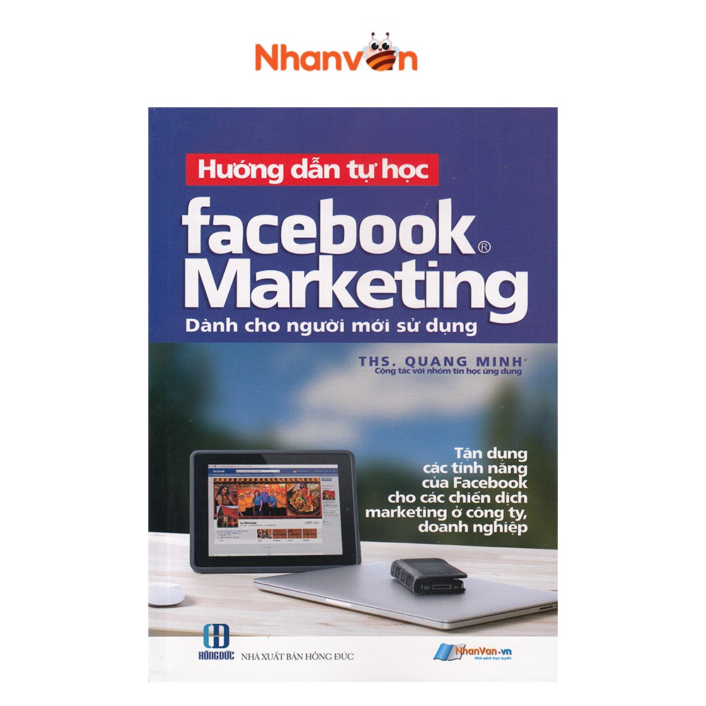 Sách - Hướng Dẫn Tự Học Facebook Marketing Dành Cho Người Mới Sử Dụng