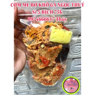 5 BỊCH CƠM CHÁY ME BƠ KHÔ GÀ NGỌC THUỶ