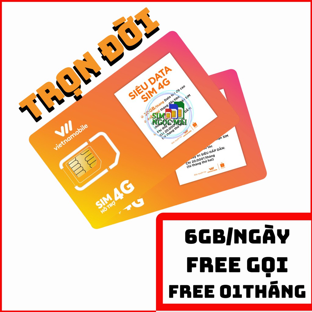 Sim 4G Vietnammobile Data 6GB/ngày - 180 GB/tháng