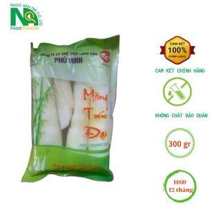 Măng trúc đại - Túi 300gr (trọng lượng tịnh) - Tiện lợi khi sử dụng