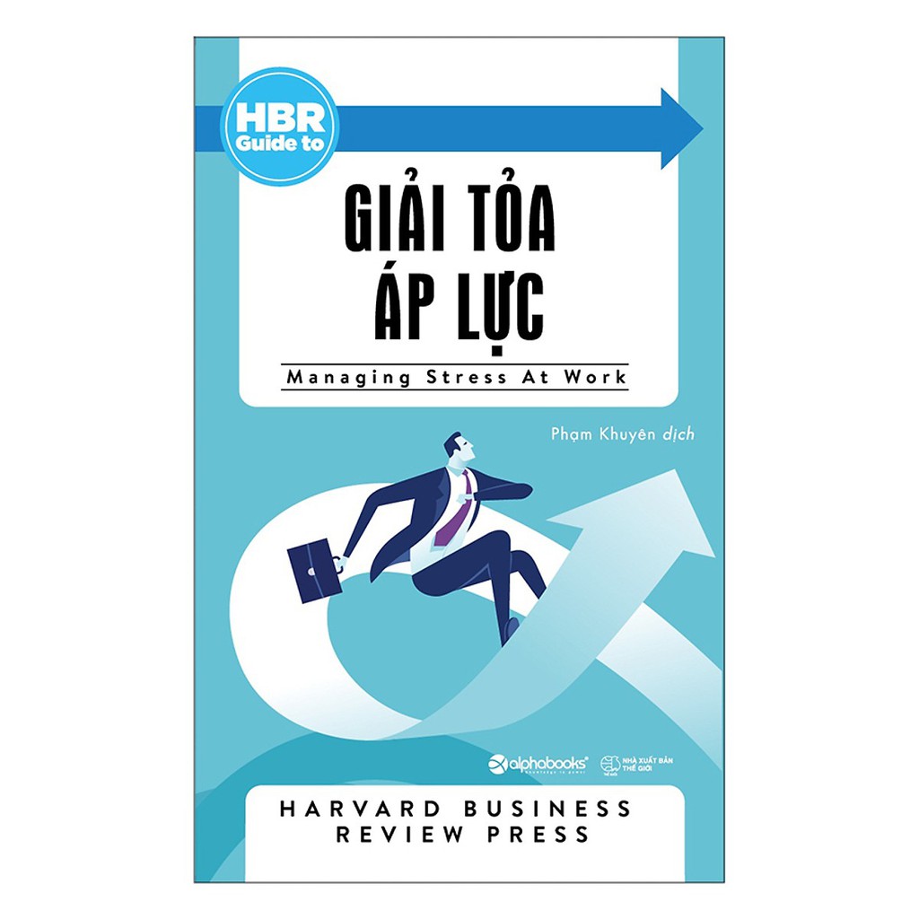 Sách - HBR Guide To - Giải Tỏa Áp Lực (Tái Bản 2018)