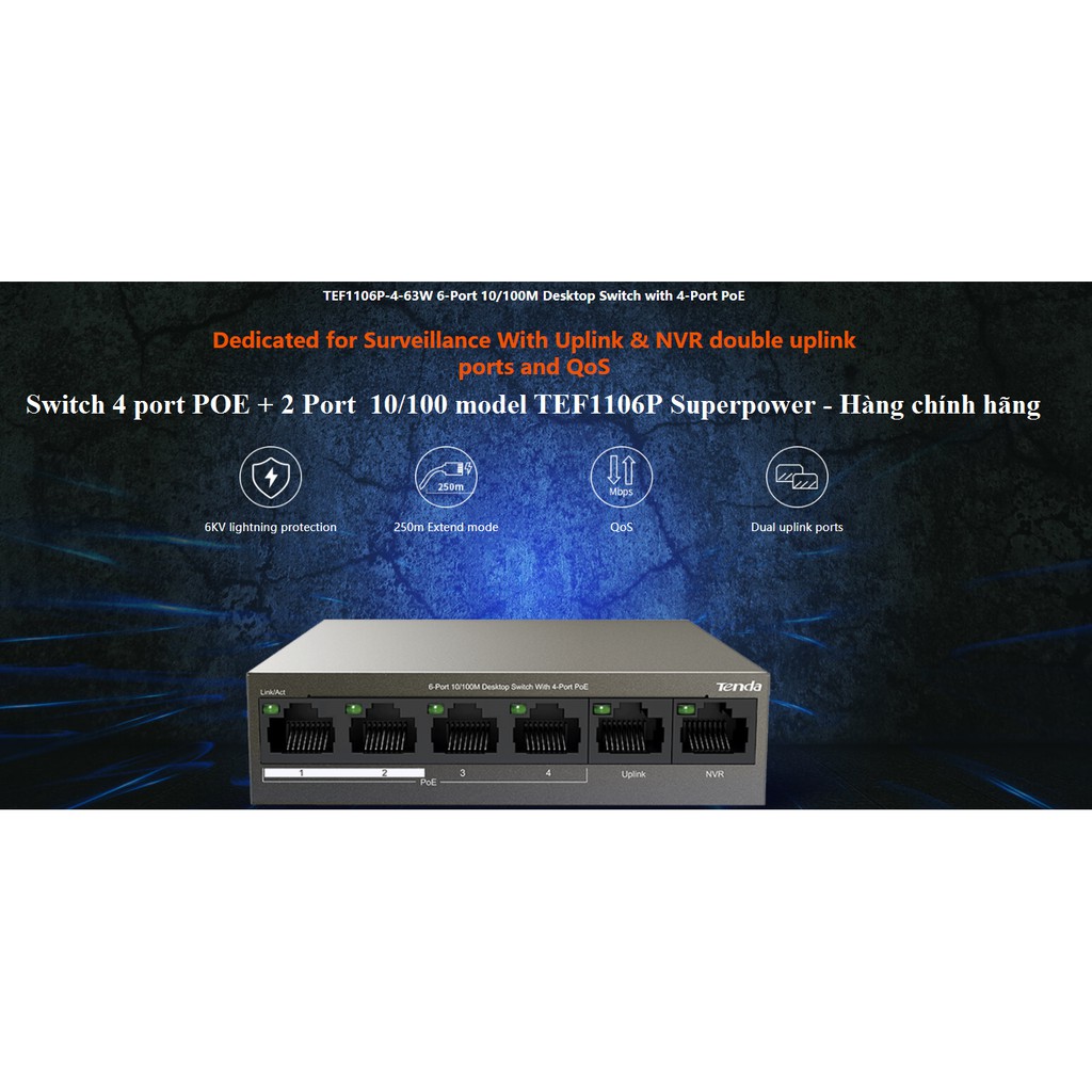 Bộ chia mạng Switch 4 port POE + 2 Port  10/100 Tenda TEF1106P Superpower - Hàng chính hãng