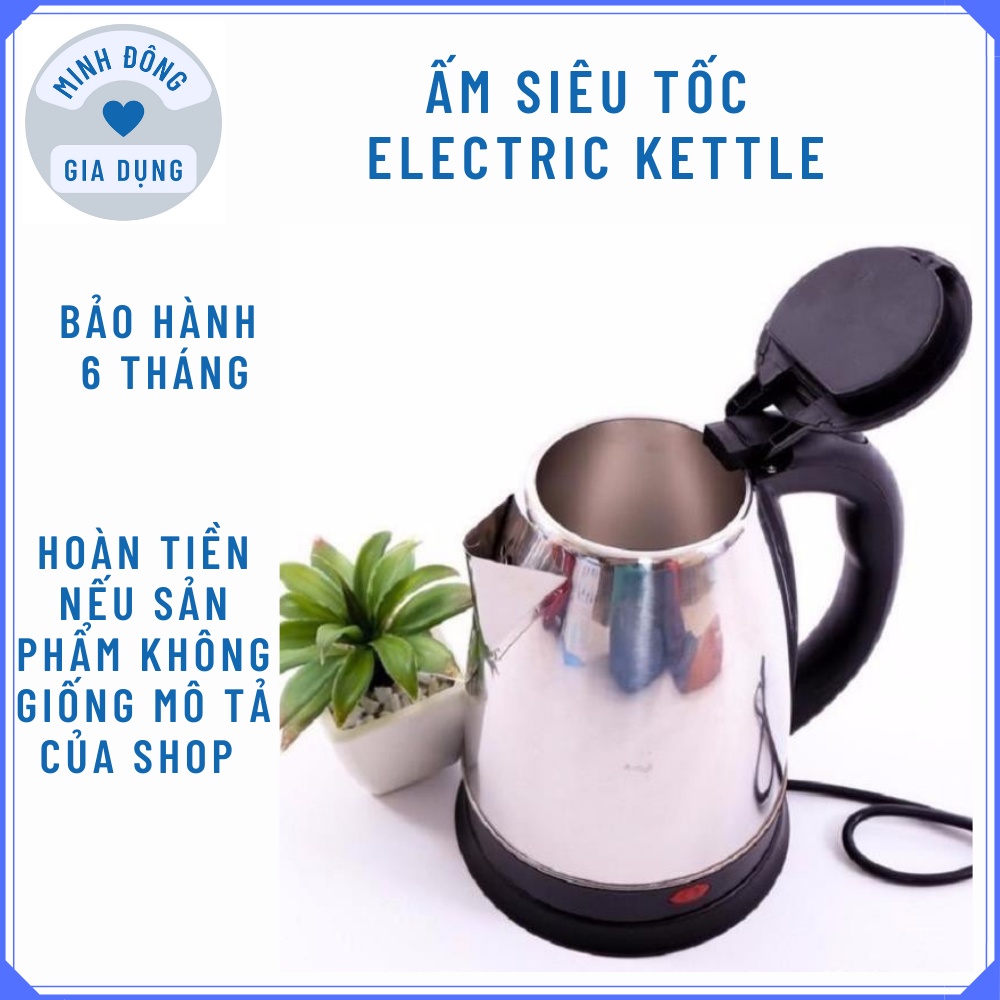 Ấm siêu tốc inox - Bình đun siêu tốc Inox Cao Cấp Cách Nhiệt- Ấm nước điện siêu tốc 1.8L Electric Kettle công suất 1800w