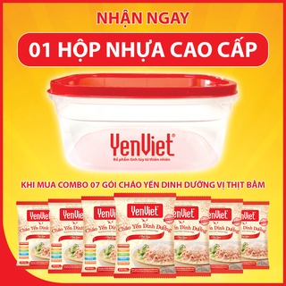 Cháo Yến Dinh Dưỡng YenViet - Vị Thịt Bằm (Combo 07 gói cháo yến tặng 1 hộp nhựa)