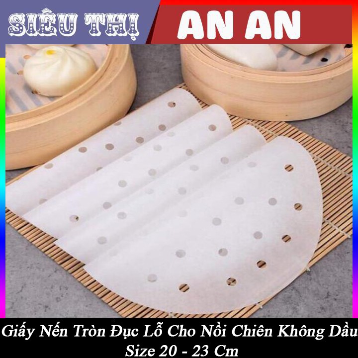 Giấy nến đục lỗ cho nồi chiên không dầu nướng bánh hấp bánh bao há cảo loại 20 cm 23 cm 400 tờ