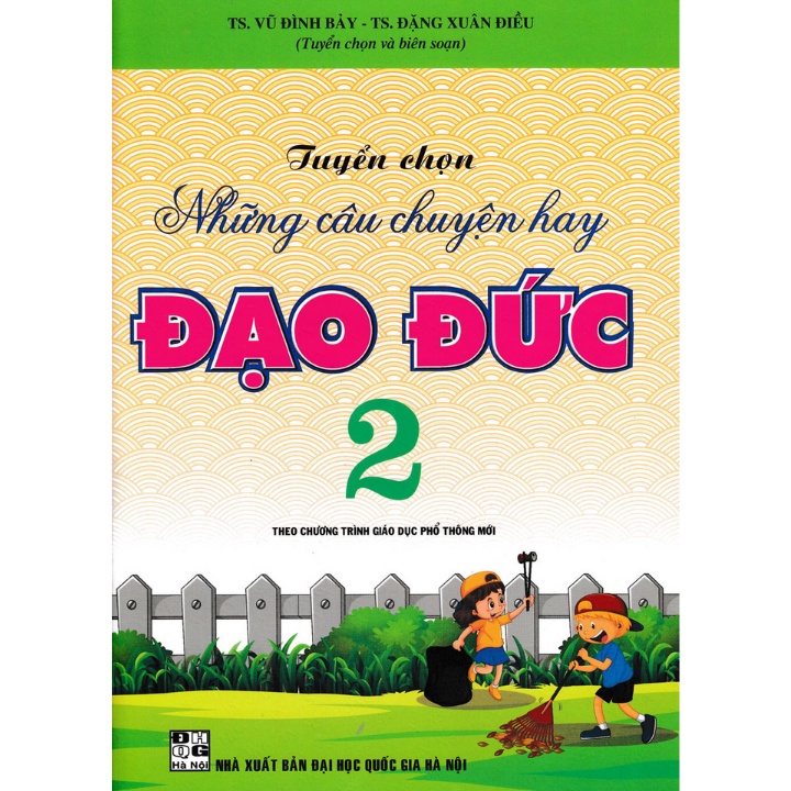 Sách - Tuyển Chọn Những Câu Chuyện Hay Đạo Đức Lớp 2 - Theo Chương Trình Giáo Dục Phổ Thông Mới  - HAB